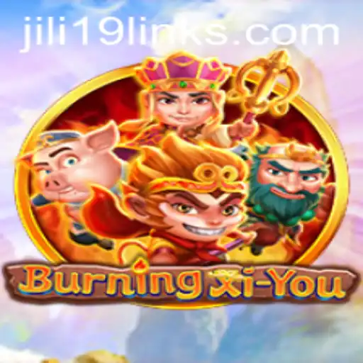 Explore the Exciting World of BurningXiYou